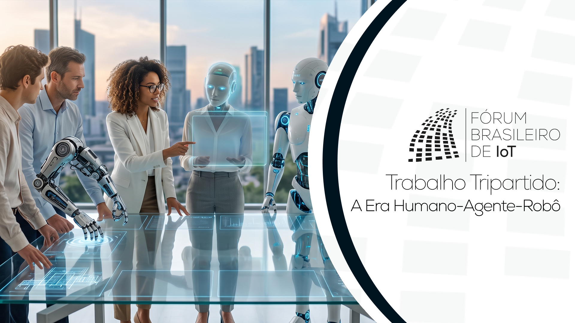 Trabalho Tripartido – A Era Humano, Agente e Robô